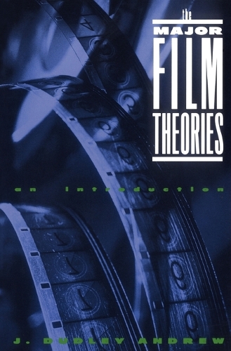 Major Film Theories, The: An Introduction