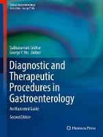 Diagnostic and Therapeutic Procedures in Gastroenterology: An Illustrated Guide (ePub eBook)