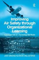 Improving Air Safety through Organizational Learning (PDF eBook)