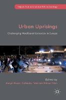 Urban Uprisings: Challenging Neoliberal Urbanism in Europe (ePub eBook)