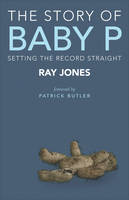The Story of Baby P: Setting the Record Straight (ePub eBook)