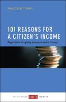 101 Reasons for a Citizen's Income: Arguments for Giving Everyone Some Money (ePub eBook)