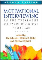 Motivational Interviewing in the Treatment of Psychological Problems, Second Edition (PDF eBook)