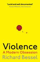 Violence: A Modern Obsession