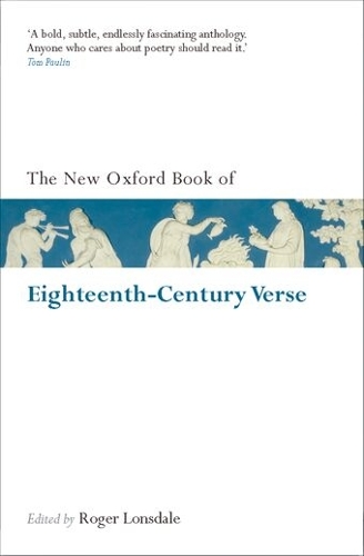 New Oxford Book of Eighteenth-Century Verse, The: Reissue