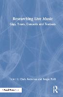 Researching Live Music: Gigs, Tours, Concerts and Festivals (ePub eBook)