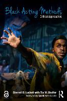 Black Acting Methods: Critical Approaches