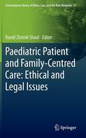 Paediatric Patient and Family-Centred Care: Ethical and Legal Issues (ePub eBook)