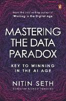 Mastering the Data Paradox: Key to Winning in the AI Age