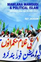Mawlana Mawdudi and Political Islam: Authority and the Islamic state