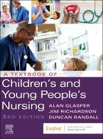 A Textbook of Children's and Young People's Nursing - E-Book (ePub eBook)