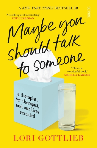  Maybe You Should Talk to Someone: the heartfelt, funny memoir by a New York Times bestselling...
