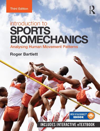 Introduction to Sports Biomechanics: Analysing Human Movement Patterns