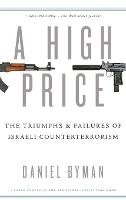 A High Price: The Triumphs and Failures of Israeli Counterterrorism (ePub eBook)