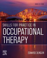 Skills for Practice in Occupational Therapy E-Book (ePub eBook)