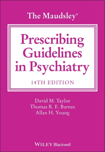 The Maudsley Prescribing Guidelines in Psychiatry (PDF eBook)