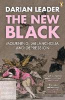 The New Black: Mourning, Melancholia and Depression (ePub eBook)