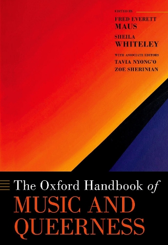 Oxford Handbook of Music and Queerness, The