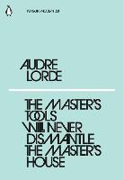 Master's Tools Will Never Dismantle the Master's House, The