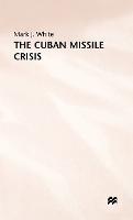 Cuban Missile Crisis, The