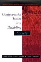 Controversial Issues In A Disabling Society (PDF eBook)