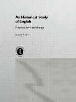 Historical Study of English, An: Function, Form and Change