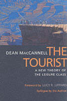 Tourist, The: A New Theory of the Leisure Class