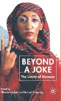 Beyond a Joke: The Limits of Humour