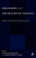 Philosophy and the Return of Violence (PDF eBook)
