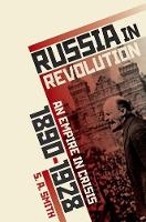 Russia in Revolution: An Empire in Crisis, 1890 to 1928 (PDF eBook)