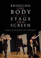 Bringing the Body to the Stage and Screen (ePub eBook)