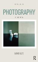 Photography: The Key Concepts