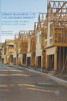 Urban Planning and the Housing Market: International Perspectives for Policy and Practice