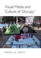 Visual Media and Culture of Occupy (PDF eBook)
