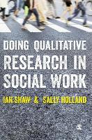 Doing Qualitative Research in Social Work