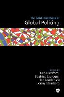 SAGE Handbook of Global Policing, The