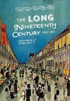 The Long Nineteenth Century, 1750-1914: Crucible of Modernity (ePub eBook)