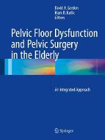 Pelvic Floor Dysfunction and Pelvic Surgery in the Elderly (ePub eBook)
