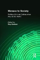 Menace to Society: Political-criminal Collaboration Around the World