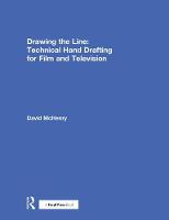 Drawing the Line: Technical Hand Drafting for Film and Television (PDF eBook)