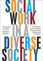 Social Work in a Diverse Society: Transformative Practice with Black and Minority Ethnic Individuals and Communities