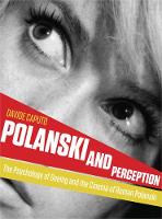 Polanski and Perception: The Psychology of Seeing and the Cinema of Roman Polanski (ePub eBook)