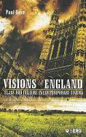 Visions of England: Class and Culture in Contemporary Cinema