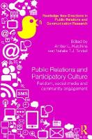 Public Relations and Participatory Culture: Fandom, Social Media and Community Engagement (ePub eBook)