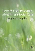 Service-User Research in Health and Social Care (PDF eBook)