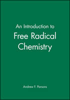 Introduction to Free Radical Chemistry, An