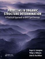 Problems in Organic Structure Determination: A Practical Approach to NMR Spectroscopy (PDF eBook)