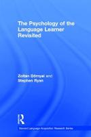 Psychology of the Language Learner Revisited, The