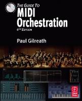 Guide to MIDI Orchestration 4e, The