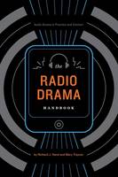 The Radio Drama Handbook: Audio Drama in Context and Practice (PDF eBook)